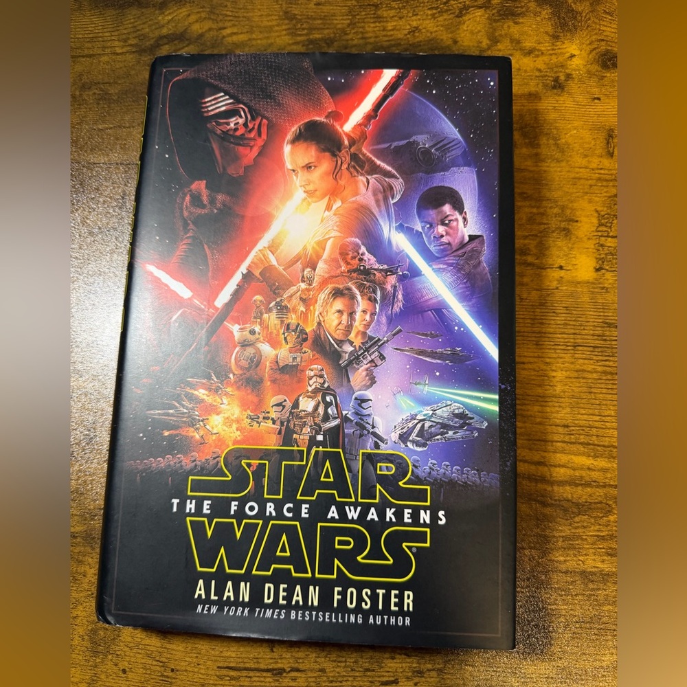 Star Wars, the force awakens by Alan Dean Foster